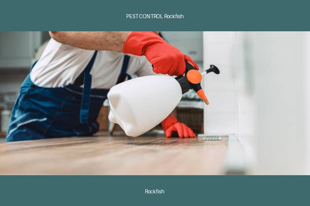 PEST CONTROL Rockfish